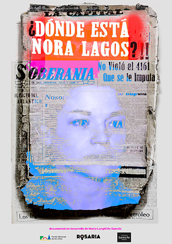 Afiche Proyecto Largometraje "Dónde está Nora Lagos?" Rosaria Producciones